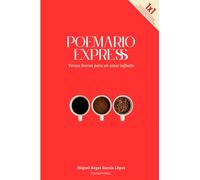 Poemario Express: Versos breves para un amor infinito