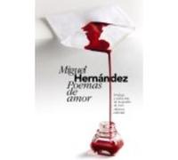 Poemas De Amor: Antología - Hernández, Miguel Hernández, Miguel (Auteur)
