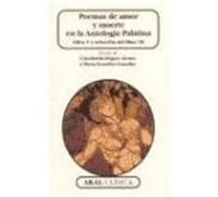 Poemas de amor y muerte en la Antología Palatina