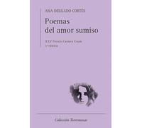 Poemas del amor sumiso: XXV Premio Carmen Conde