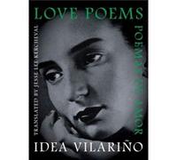 Poemas del AmorLove Poems by Idea Vilarino Idea Vilarino (Auteur)