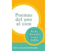 Poemas, del uno al cien: Libro 3 Colección Verde Esmeralda