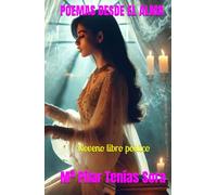 POEMAS DESDE EL ALMA: Noveno libro poético