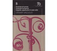 Poemas En Prosa Poemas Humanos Espa¥A - VALLEJO,CESAR Vallejo, Cesar (Auteur)