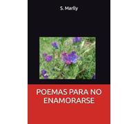 POEMAS PARA NO ENAMORARSE