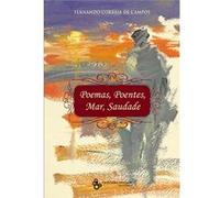 Poemas, Poentes, Mar, Saudade Fernando Correia De Campos (Auteur)