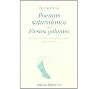 Poemas saturnianos. Fiestas galantes
