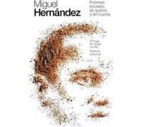 Poemas Sociales, De Guerra Y De Muerte Hernández, Miguel (Auteur)