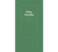 Poème à la durée Peter Handke (Auteur), Georges-Arthur Goldschmidt (Traduction)