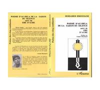 Poème D'au-Delà De La Saison Du Silence - Suivi De Ere D'aube