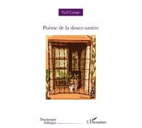 Yaël Cange – Poème de la douce-amère – Poésie – Broché