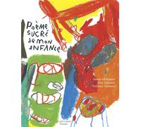 Poème sucré de mon enfance - Assam Mohamed - Le Port A Jauni - broché - Poésie jeunesse