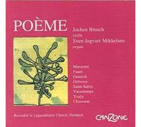 Poeme : Violon & Orgue De Masenet, Faure, Gounod, Debussy, Chausson,