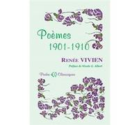 Poèmes 1901-1910 Renée Vivien (Auteur), Nicole G. Albert (Préface)