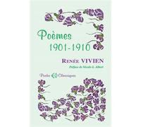 Poèmes 1901-1910 - Renée Vivien - Erosonyx - broché - Poésie