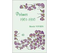 Poèmes : 1901-1910 - Renée Vivien - Erosonyx - broché - Poésie