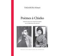 Poèmes à Chieko - Kôtaro Takamura - Presses Universitaires Bordeaux - broché - Poésie