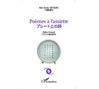 Poèmes à l'assiette Haïku français - Niju Kyaku Netsuke - L'harmattan - broché - Poésie