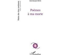 Poèmes à ma morte Jean-Jacques Dorio (Auteur)