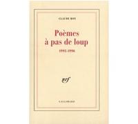 Claude Roy – Poèmes à pas de loup, 1992-1996 – Broché – Gallimard