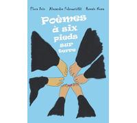Poèmes à Six Pieds sur Terre