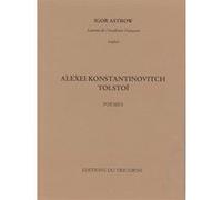 Poèmes Alexeï Tolstoï (Auteur), Igor Astrow (Auteur)