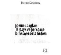 Poèmes Anglais, Le Pays De Personne, La Fissure De La Fiction
