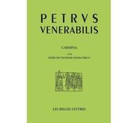 Poèmes avec le Panégyrique de Pierre de Poitiers Pierre Le Vénérable (Auteur), Franz Dolveck (Edité par)