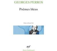 Poèmes bleus Georges Perros (Auteur), Bernard Noël (Préface)