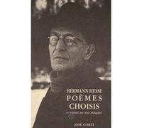 Poèmes choisis Hermann Hesse (Auteur), Jean Malaplate (Traduction), Volker Michels (Edité par)