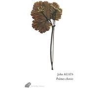 Poèmes choisis John Keats (Auteur), Albert Laffay (Traduit et commenté par), Lucien Azay (Préface), Averil Burleigh (Illustration)