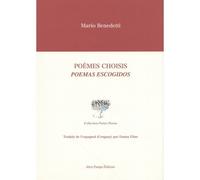 Poèmes choisis, Poemas escogidos Edition bilingue français-espagnol - Mario Benedetti - Abra Pampa - broché - Poésie