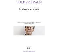 Poèmes choisis Volker Braun (Auteur), Jean-Paul Barbe (Traduction), Alain Lance (Edité par), Alain Lance (Traduction)