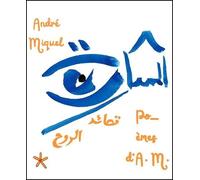 Poèmes d'A. M. - André Miquel - Orients - broché - Poésie