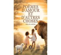 Poèmes d'amour et d'autres choses - Evellyn Almeida - Le Lys Bleu - broché - Poésie