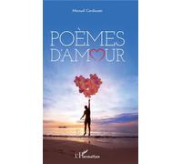Poèmes d'amour - Manuel Cordouan - L'harmattan - broché - Poésie