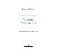 Poèmes dans la rue Après les tueries du 13 novembre 2015 - Guillaume Peureux - Hermann - broché - Essai
