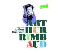 POEMES D'ARTHUR RIMBAUD