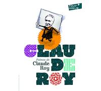 POEMES DE CLAUDE ROY