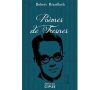 Poèmes de Fresnes - Robert Brasillach - Des Cimes Editions - broché - Poésie