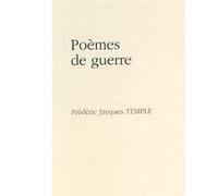 Poemes de guerre - TEMPLE F. JACQUES - Domens Eds Pezenas - broché - Livre
