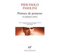 Poèmes de jeunesse et quelques autres - Pier Paolo Pasolini - Gallimard - Poche - Poésie