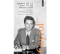 Poèmes de la nuit et du brouillard suivi de Alerte aux ombres (1944-1945) Jean Cayrol (Auteur), Capucine Ruat (Préface)