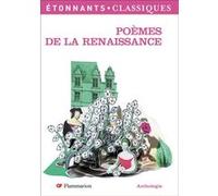 Poèmes de la Renaissance Collectif (Auteur), Françoise Joukovsky (Edité par)
