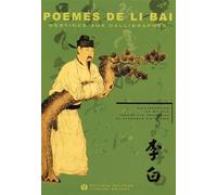 Poèmes De Li Bai Destinés Aux Calligraphes