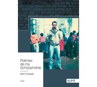 Poèmes de ma Schizophrénie - Karim - Nombre 7 - broché - Poésie