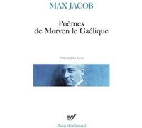 Poèmes de Morven le Gaélique Max Jacob (Auteur), Julien Lanoë (Préface)