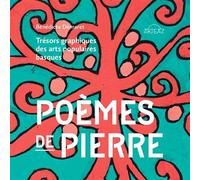 Poemes de pierre Trésors graphiques des arts populaires basques - DEMARET, BENEDICTE - Arteaz - broché - Monographie