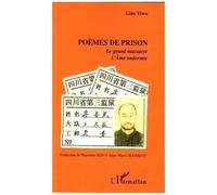 Yiwu Liao – Poèmes de prison : Le grand massacre / L'âme endormie – Poésie – Broché
