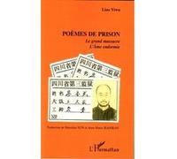 Poèmes de prison Le grand massacre - L'Âme endormie - Yiwu Liao - L'harmattan - broché - Poésie
